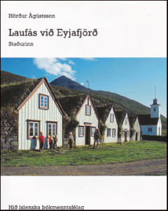 Laufás við Eyjafjörð. Staðurinn